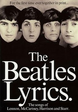 BEATLES LYRICS - THE SONGS OF LENNON MCCARTNEY