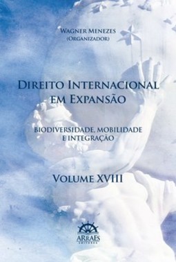 Direito internacional em expansão: biodiversidade, mobilidade e integração