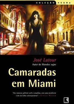Camaradas em Miami