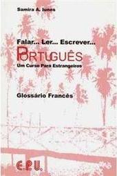 Falar... Ler... Escrever... Português