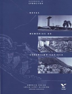 Novas Memórias do Urbanismo Carioca