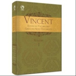 Vincent - Estudo no Vocabulário Grego do Novo Testamento Vol.I #1