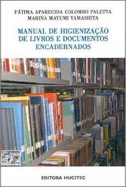 Manual de Higienização de Livros e Documentos Encardenados