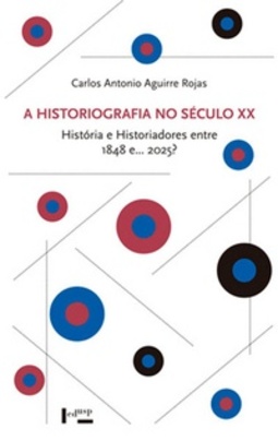 A Historiografia no Século XX.