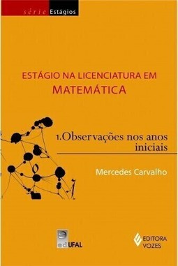 Estágio na licenciatura em matemática: observações nos anos iniciais