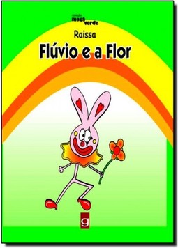 Flúvio e a Flor - Coleção Maçã Verde