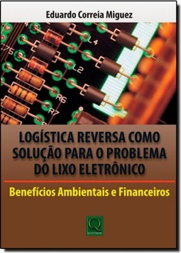 Logistica Reversa Como Solucao Para O Problema Do