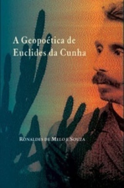 A Geopoética de Euclides da Cunha
