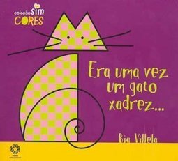 Era uma Vez um Gato Xadrez...