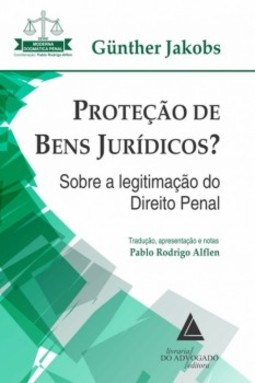 Proteção de bens jurídicos?: sobre a legitimação do direito penal