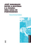 José Saramago entre a história e a ficção: uma saga de portugueses