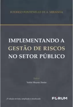 Implementando a gestão de riscos no setor público