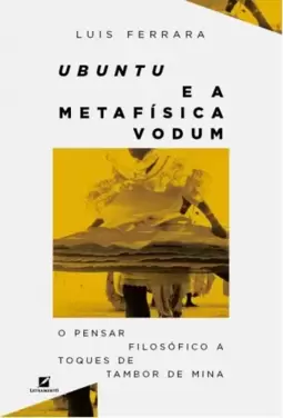 Ubuntu e a metafísica Vodum