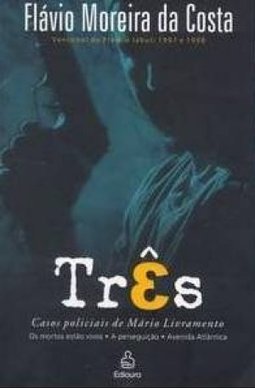 Três: Casos Policiais de Mario Livramento