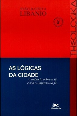 As lógicas da cidade
