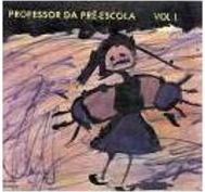 Professor da Pré-Escola - vol. 1