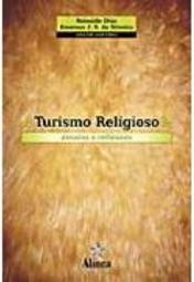 Turismo Religioso: Ensaios e Reflexões