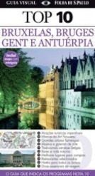 Bruxelas, Bruges, Gent e Antuérpia