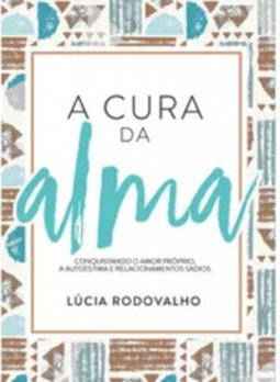 A Cura da Alma