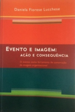 Evento e Imagem: Ação e Consequência