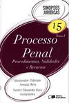 Sinopses Jurídicas 15 - Tomo I - Processo Penal - Procedimentos, Nulidades e Recursos - 14ª Ed. 2012