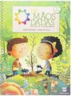 De mãos dadas - 1º Ano: Ética e cidadania