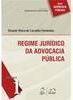 Regime Jurídico da Advocacia Pública - Volume I