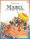 Mabel e a Torre de Babel