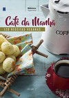 Café da manhã: 120 receitas veganas
