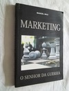 Marketing: O Senhor da Guerra