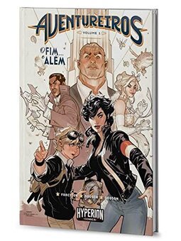 Aventureiros Volume 01 - O Fim e Além - Hyperion Comics