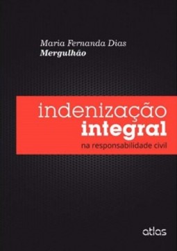 Indenização integral na responsabilidade civil