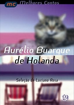 Aurélio Buarque de Holanda: Melhores Contos