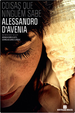  Coisas Que Ninguém Sabe - Alessandro D'avenia