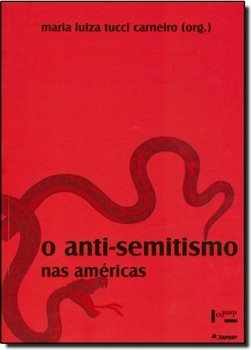 O Anti-Semitismo nas Américas