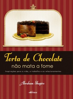 Torta de chocolate: Não mata a fome