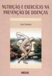 Nutrição e Exercício na Prevenção de Doenças