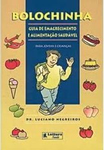 Bolochinha: Guia de Emagrecimento e Alimentação Saudável