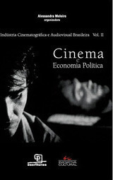 Cinema e Economia Política, Em - Vol. 2