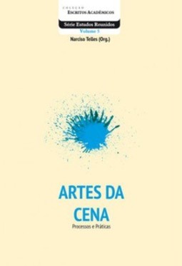 Artes da cena: processos e práticas