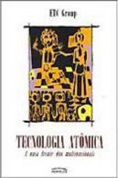 Tecnologia Atômica: a Nova Frente das Multinacionais