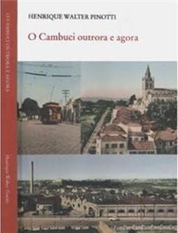 O Cambuci Outrora e Agora