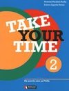 Take Your Time - 2 - 1 grau