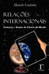Relações Internacionais: Evolução e Teorias da Ciência do Mundo