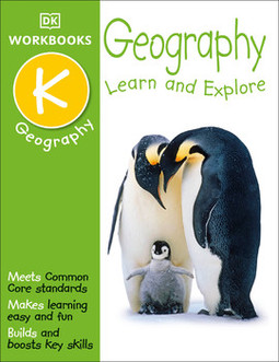 DK Workbooks: Geography, Kindergarten: Learn and Explore