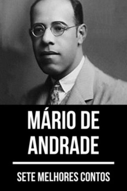 Sete melhores contos de Mário de Andrade