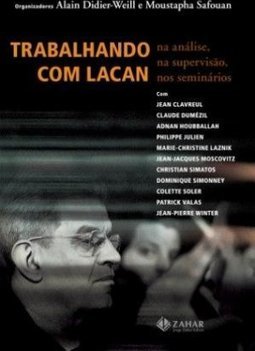 TRABALHANDO COM LACAN