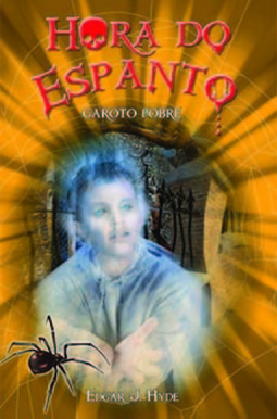 Hora do espanto: garoto pobre