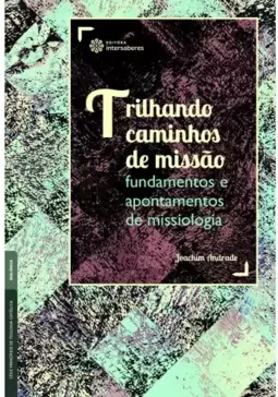 Trilhando caminhos de missão