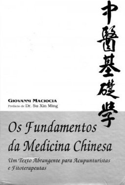 Os Fundamentos da Medicina Chinesa